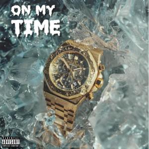 On My Time (feat. Busko) [Explicit]