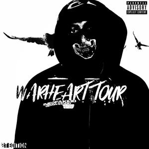 WARHEART TOUR 2T (Explicit)