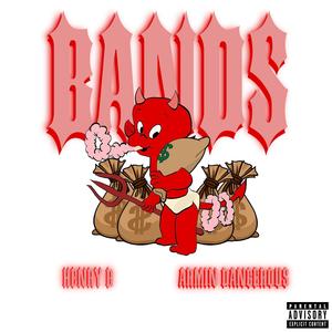 Bands (feat. Armin Dangerous) (Explicit)