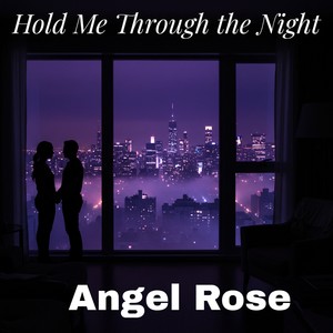 Hold Me Through the Night