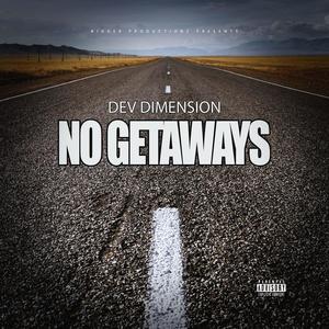 NO GETAWAYS (Explicit)