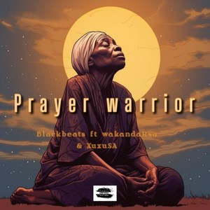 Prayer Warrior (Explicit)