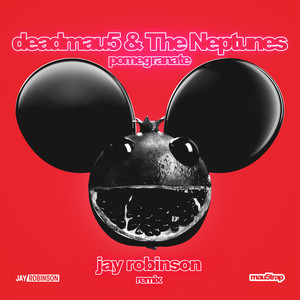 Pomegranate (Jay Robinson Remix|Explicit)