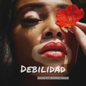 Debilidad (feat. Arcangel Brown) [Explicit]