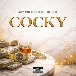 Cocky (feat. Toldem) (Explicit)