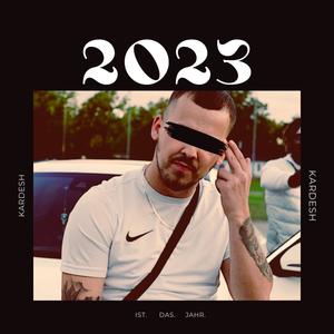 2023 ist das Jahr (Explicit)