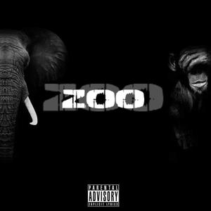 Zoo (feat. Loyal T) (Explicit)