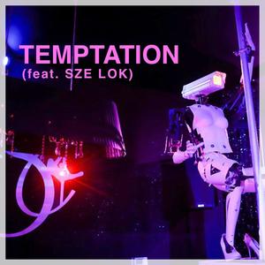 Temptation (feat. Sze Lok)