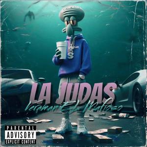 LA JUDAS (VERAMAN EL MAFIOSO) maleanteo (Explicit)