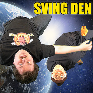 Sving Den (Explicit)