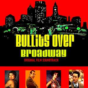 Bullits Over Broadway (Original Film Soundtrack)