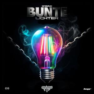 Bunte Lichter (Explicit)