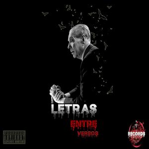 Letras Entre Versos (feat. Lil' Bi! & Grahn Cahn aka Caníbal Sin Bozal) [Explicit]