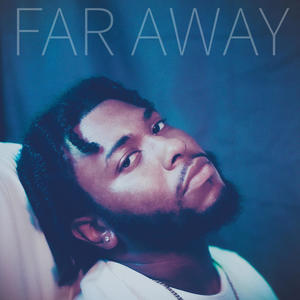 FAR AWAY
