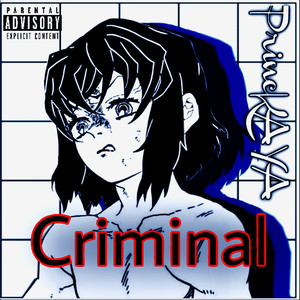 Criminal (Explicit)