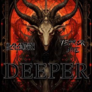 DEEPER (feat. TERROR BITE)