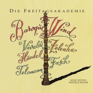 Vivaldi, Händel, Zelenka, Fasch, Telemann: Baroque Wind