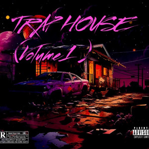 TrapHouse (volume1) [Explicit]