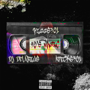 90's Magic (Explicit)
