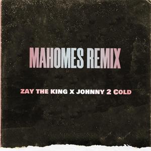 Mahomes (Remix|Explicit)