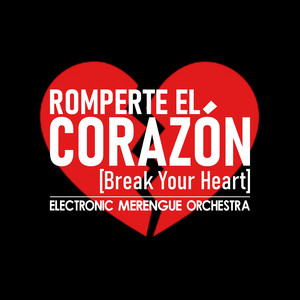 Romperte El Corazón (Dub)