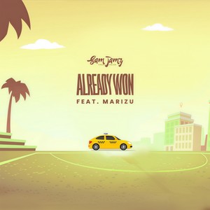 Sam Jamz - Already Won(feat. Marizu)