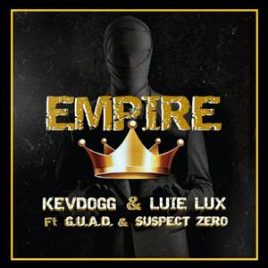 EMPIRE(feat. G.U.A.D. & Suspect Zero) (Explicit)
