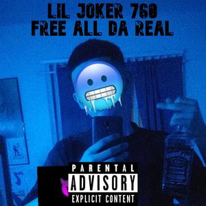 Free All Da Real (Explicit)