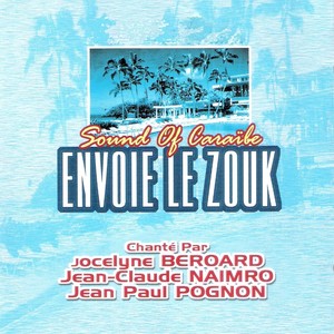 Envoie le zouk (Sound of Caraïbe)