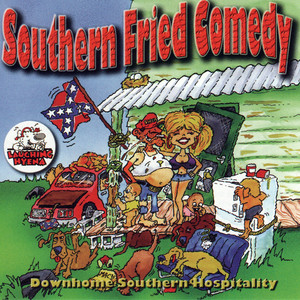 Southern Fried Comedy (Explicit)