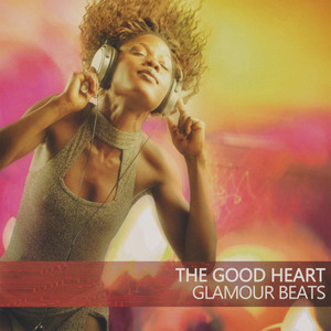 The Good Heart (Beat Mix)