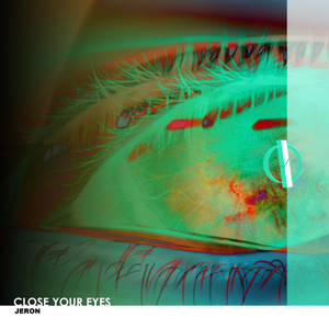 Close Your Eyes