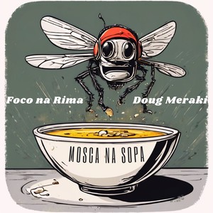 Mosca na Sopa (Explicit)