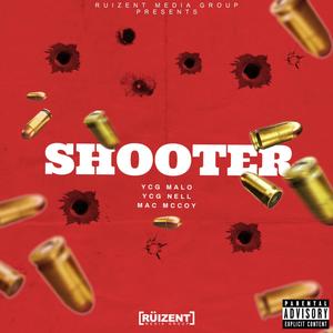 SHOOTER (Explicit)