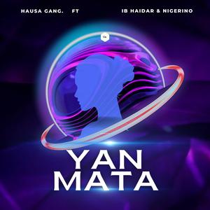 Yan Mata (feat. Nigerino & IB Haidar) [Explicit]