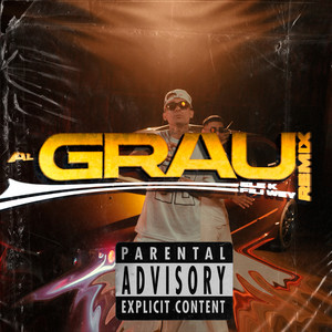 Al Grau Remix (Explicit)