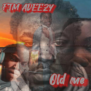 Old Me (Explicit)