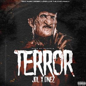 Terror (feat. Dnez) (Explicit)
