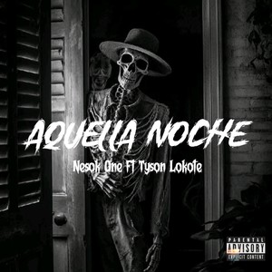 Aquella Noche (Explicit)