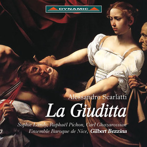 SCARLATTI, A.: Giuditta (La) [Opera] [Bezzina]