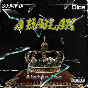 A Bailar (Explicit)
