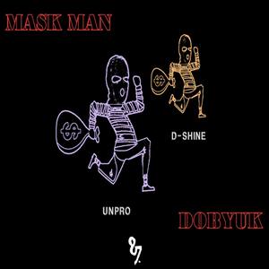 MaskMan&DOBYUK (Explicit)