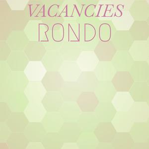 Vacancies Rondo