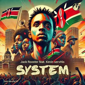 System (feat. Kevin servHis)