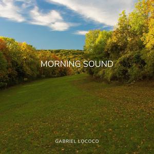 Morning Sound