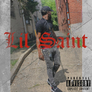 Lil Saint (Explicit)