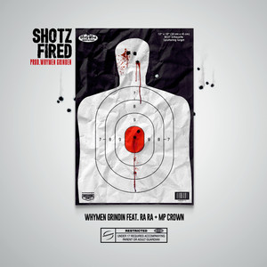 Shotz Fired (Explicit)