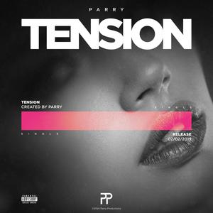 Tension (Explicit)