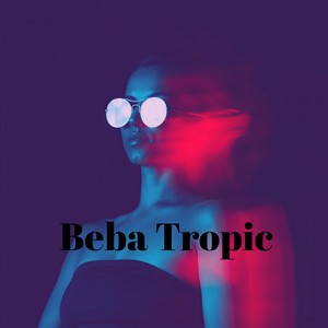 Beba Tropic