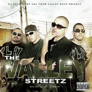 The Valley Streetz (Explicit)